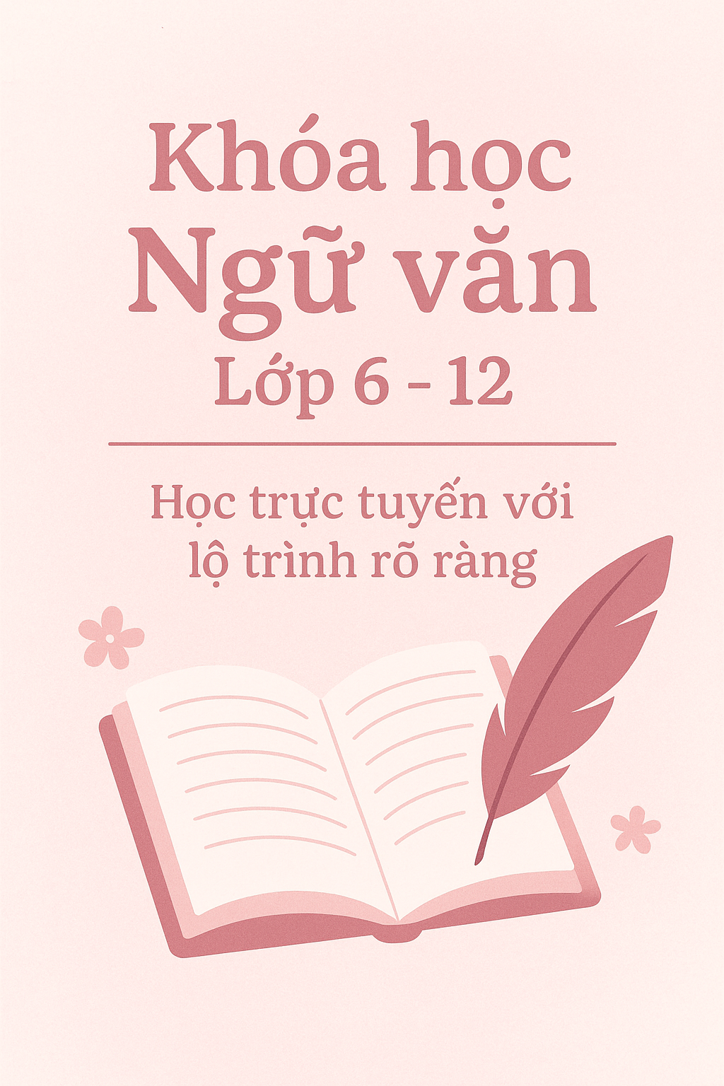 Khóa học Ngữ văn Lớp 6-12